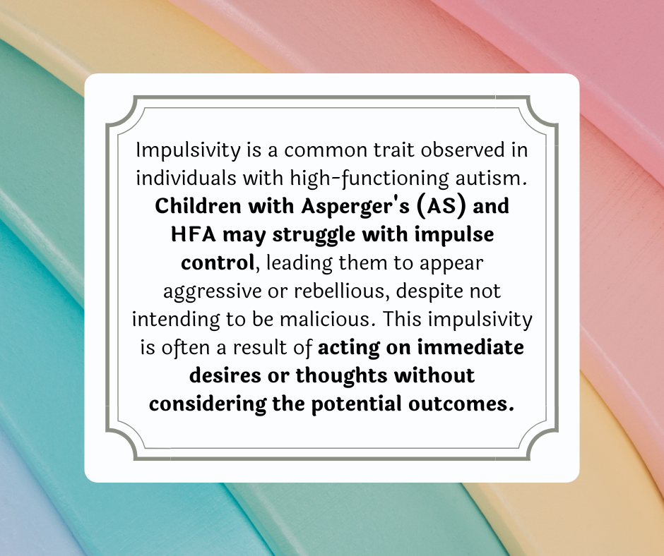 high-functioning autism and impulse control